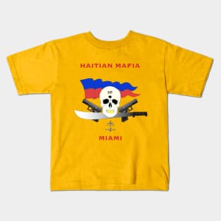Haitian Mafia Miami T-shirts Kids T-Shirt